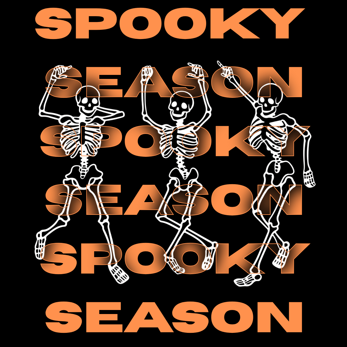 Spooky Season Three dancing skeletons over repeated 'Spooky Season' text in orange.